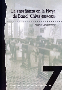 La enseñanza en la Hoya de Buñol-Chiva (1857-1931)